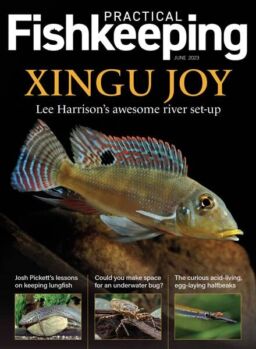 Practical Fishkeeping – June 2023