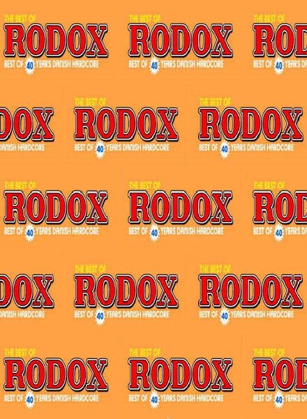 The Best Of Rodox Best Of 40 Years Danish Hardcore Cover