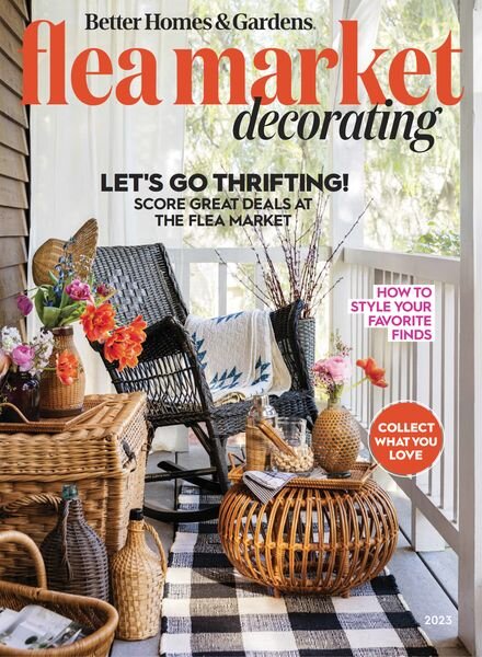 Better Homes & Gardens Flea Market Decorating – May 2023 Cover