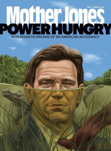 Mother Jones – July 01 2023 Cover