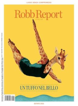 Robb Report Italia – Estate 2023