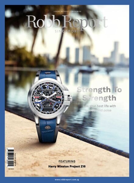 Robb Report Singapore – June 2023 Cover