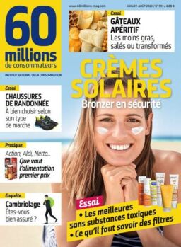 60 Millions de Consommateurs – Juillet-Aout 2023