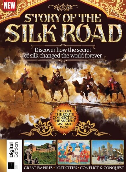 All About History Story of Silk Road – 01 July 2023 Cover