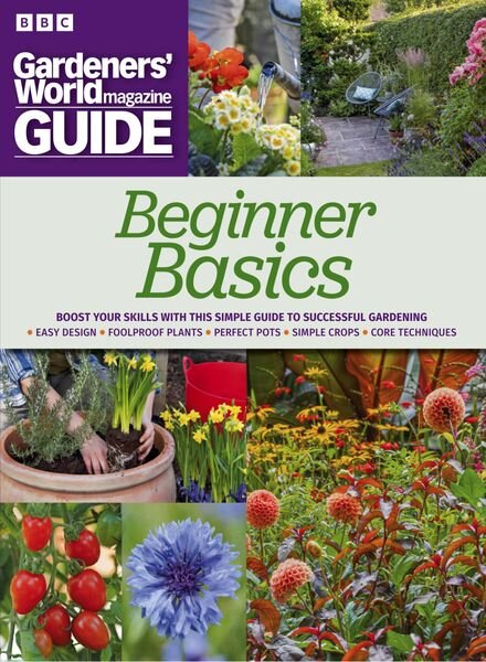 BBC Gardeners’ World Magazine Guide Beginners Basics – June 2023 Cover