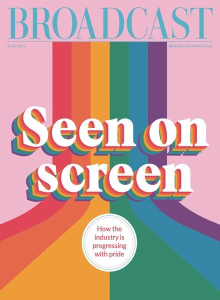Broadcast Magazine – 30 June 2023 Cover