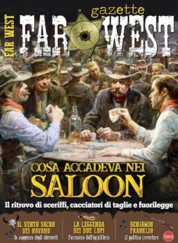 Far West Gazette – Agosto-Ottobre 2023