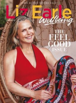 Liz Earle Wellbeing – July 2023