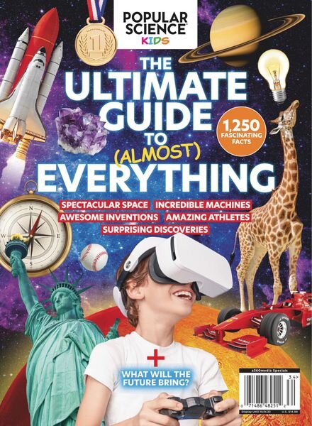 Popular Science Kids The Ultimate Guide to Almost Everything – July 2023 Cover