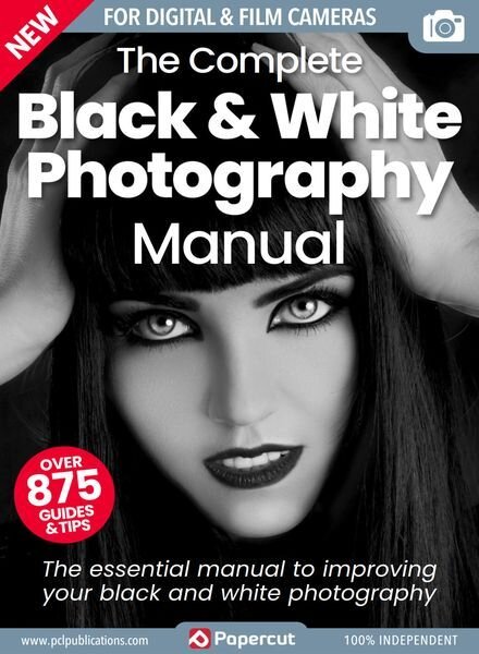 The Complete Black & White Photography Manual – Issue 3 – July 2023 Cover