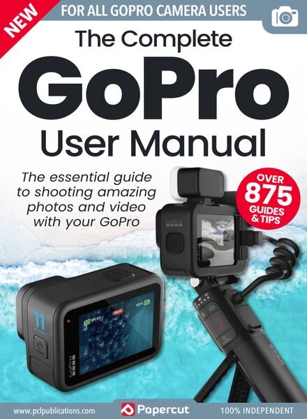 The Complete GoPro User Manual – Issue 3 – 26 July 2023 Cover