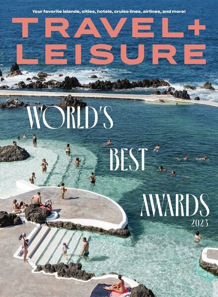 Travel+Leisure USA – August 2023 Cover