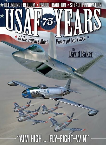 USAF 75 Years of the World’s most Powerful Airforce – 21 July 2023 Cover