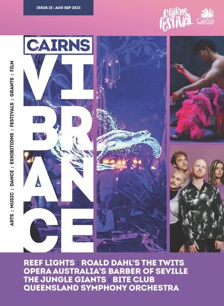 Cairns Vibrance – Issue 15 – August-September 2023 Cover