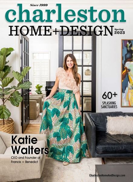 Charleston Home + Design – Spring 2023 Cover