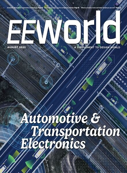 EEWorld – August 2023 Automotive & Transportation Electronics Cover