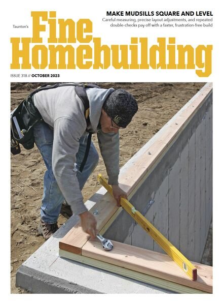 Fine Homebuilding – Issue 318 – October 2023 Cover