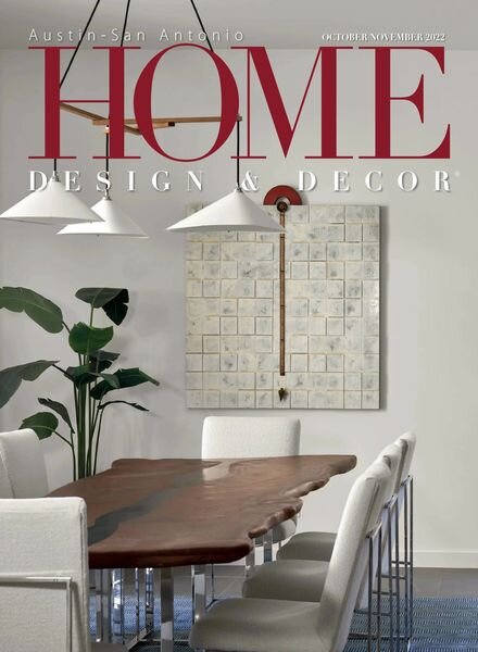 Home Design & Decor Austin-San Antonio – October-November 2022 Cover