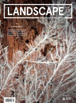 Landscape Architecture Australia – Issue 179 – August 2023