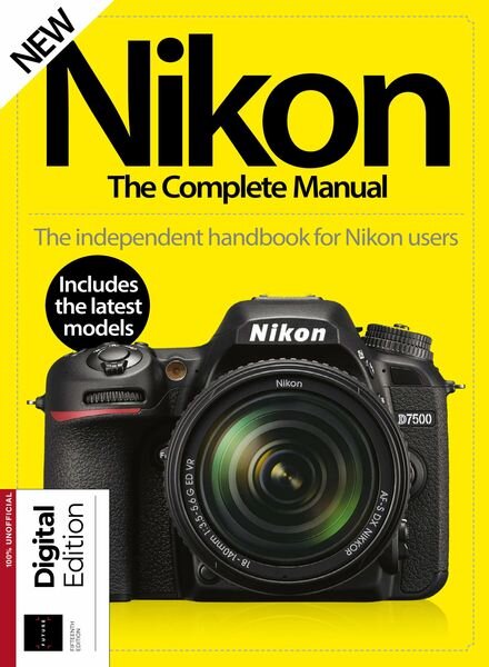 Nikon The Complete Manual – 15th Edition – August 2023 Cover