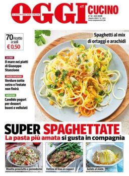 Oggi Cucino – 24 Agosto 2023