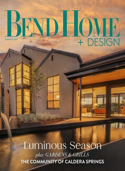 Bend Home + Design – Summer 2023 Cover