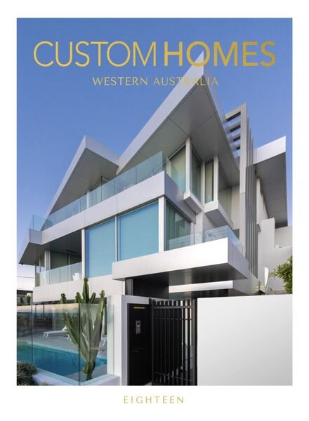 Custom Homes Western Australia – Volume 18 2023 Cover
