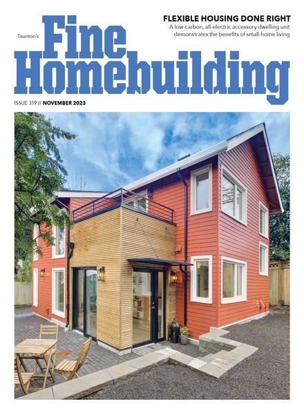 Fine Homebuilding – Issue 319 – November 2023 Cover