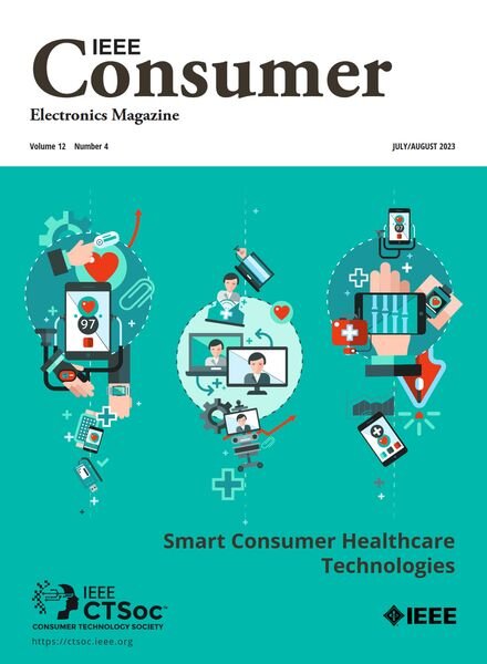 IEEE Consumer Electronics Magazine – July-August 2023 Cover