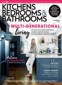 Kitchens Bedrooms & Bathrooms – October 2023