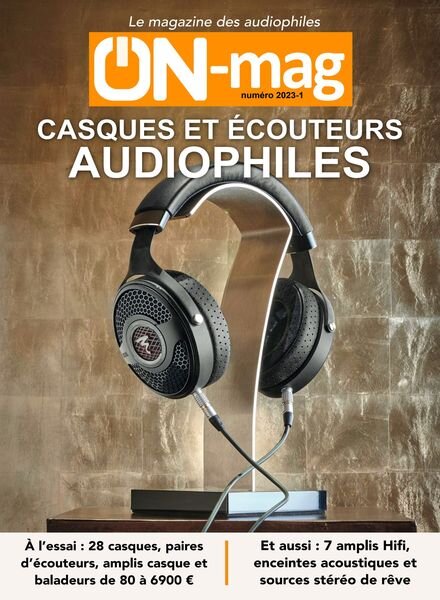 ON Magazine – casques et ecouteurs audiophiles 2023-1 Cover