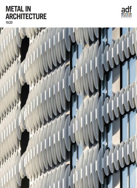 Architects Datafile ADF – Metal in Architecture Supplement – October 2023 Cover