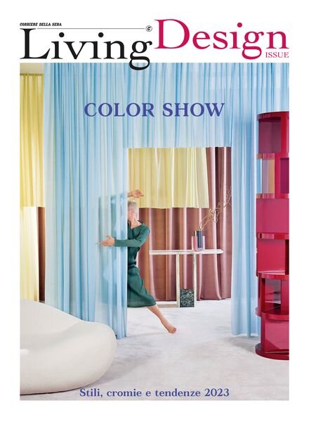 Corriere della Sera Living – Design Issue – 18 Ottobre 2023 Cover