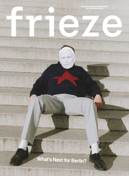 Frieze – Issue 225 – March 2022 Cover
