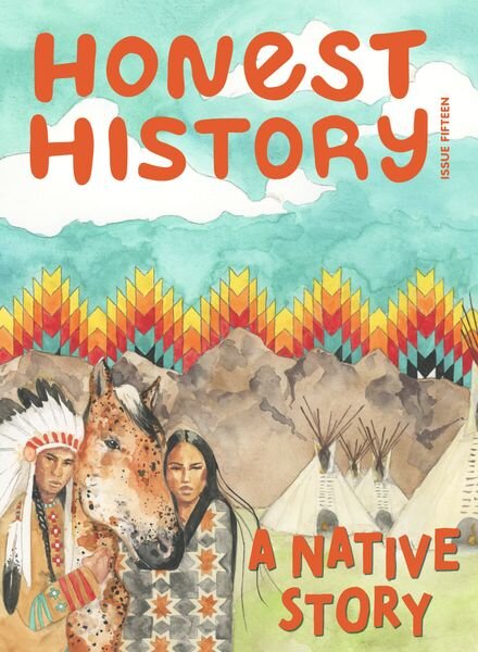 Honest History – Issue 15 – Spring 2022 Cover