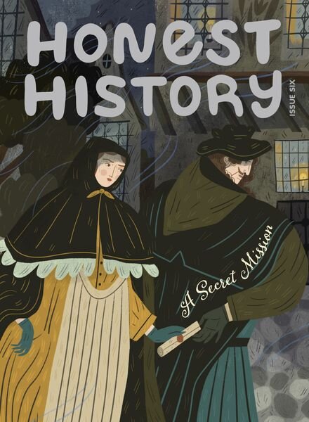 Honest History – Issue 6 – Winter 2019 Cover