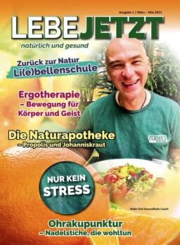 Lebe Jetzt Naturlich und Gesund – Marz 2023
