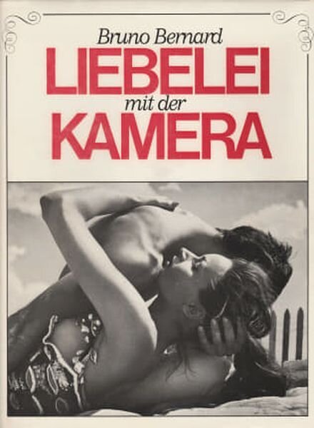 Bruno Bernard Liebelei mit der Kamera Cover