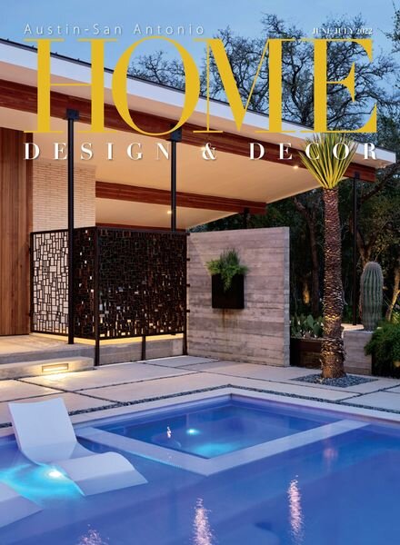 Home Design & Decor Austin-San Antonio – June-July 2022 Cover