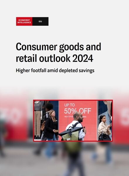 The Economist Intelligence Unit – Consumer goods and retail outlook 2024 2023 Cover