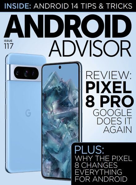 Android Advisor – Issue 117 – 29 November 2023 Cover