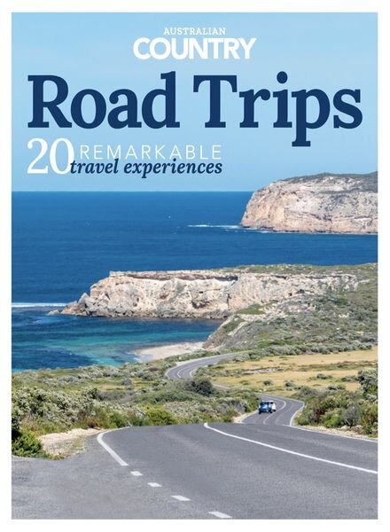 Australian Country Road Trips – Issue 1 2023 Cover