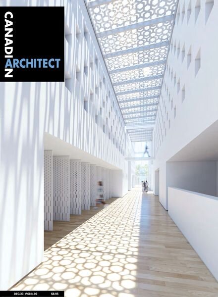 Canadian Architect – December 2023 Cover