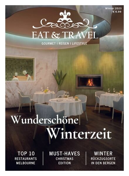 Eat & Travel – Winter 2023 Cover