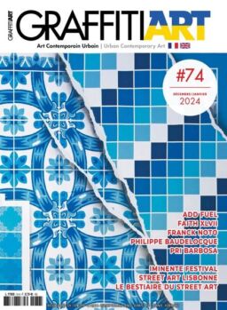 Graffiti Art – Decembre 2023 – Janvier 2024