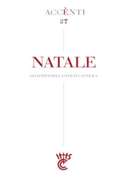 La Civilta Cattolica – Accenti 27 – Natale 2023
