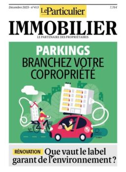 Le Particulier Immobilier – Decembre 2023