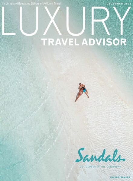 Luxury Travel Advisor – December 2023 Cover