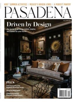 Pasadena Magazine – May-June 2023