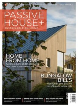 Passive House+ – Issue 46 2023 Irish Edition
